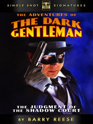 cover image of The Adventures of the Dark Gentleman, Book 1